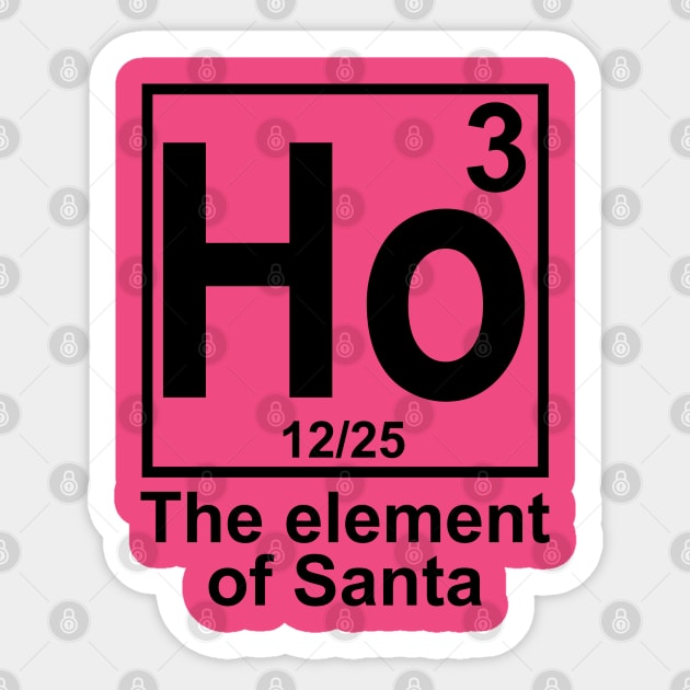 Ho3 The Element of Santa Sticker by DragonTees